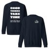 Unisex Good Things Take Time-Sweatshirt von The Fueled Squad in der Farbe Navy, Front- und Rückansicht