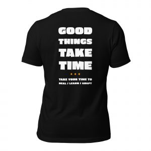 Das Good Things Take Time-T-Shirt in der Farbe Schwarz – Streetwear für Läufer